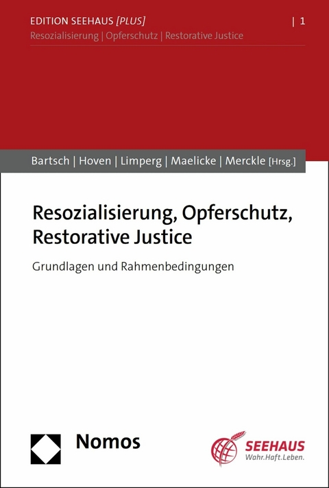 Resozialisierung, Opferschutz, Restorative Justice - 