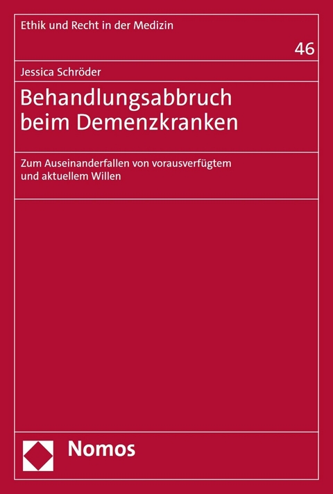 Behandlungsabbruch beim Demenzkranken -  Jessica Schröder