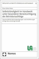 Selbstständigkeit im Handwerk unter besonderer Berücksichtigung der Betriebsnachfolge - Klaus-Dieter Drüen