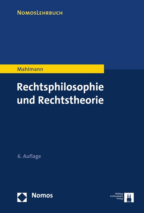 Rechtsphilosophie und Rechtstheorie -  Matthias Mahlmann