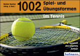 1002 Spiel- und Übungsformen im Tennis - Bucher, Walter