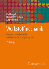 Werkstoffmechanik - Ralf Bürgel, Hans Albert Richard, Andre Riemer