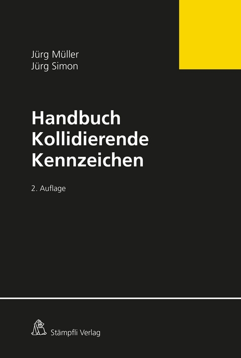 Handbuch Kollidierende Kennzeichen -  Jürg Müller,  Jürg Simon