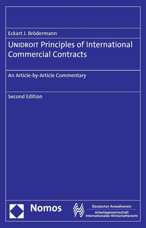 UNIDROIT Principles of International Commercial Contracts -  Eckart J. Brödermann