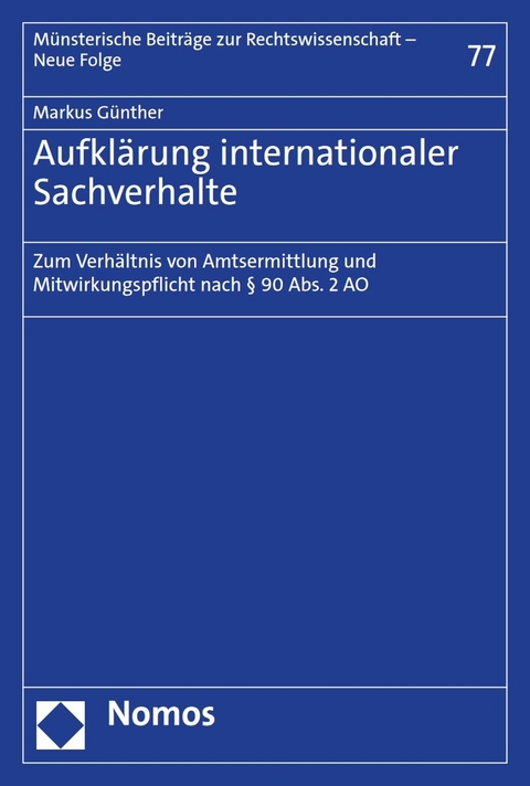 Aufklärung internationaler Sachverhalte -  Markus Günther