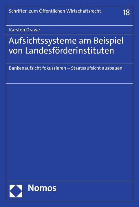 Aufsichtssysteme am Beispiel von Landesförderinstituten - Karsten Drawe