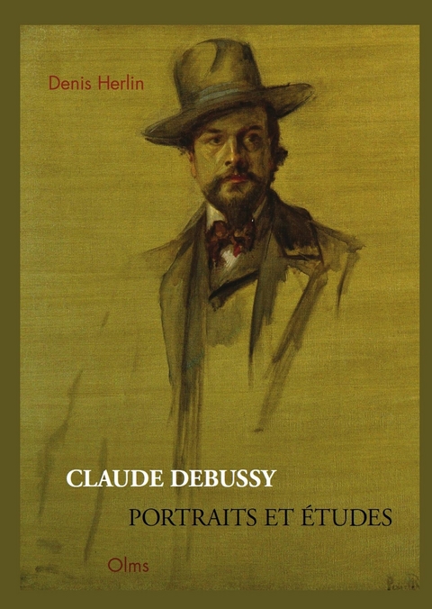 Claude Debussy - Portraits et Études -  Denis Herlin