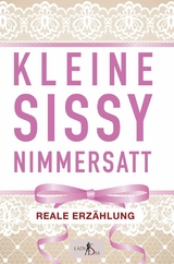 Kleine Sissy Nimmersatt - Lady Sas