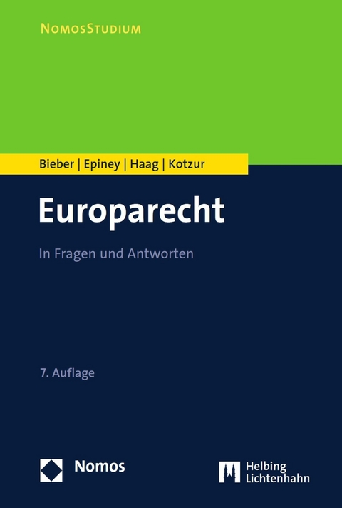 Europarecht -  Roland Bieber,  Astrid Epiney,  Marcel Haag,  Markus Kotzur