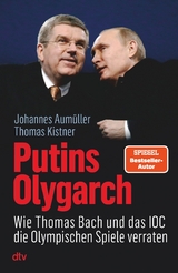 Putins Olygarch -  Thomas Kistner,  Johannes Aumüller