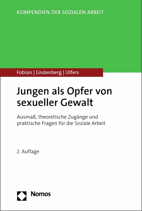 Jungen als Opfer von sexueller Gewalt -  Clemens Fobian,  Michael Lindenberg,  Rainer Ulfers