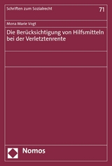 Die Berücksichtigung von Hilfsmitteln bei der Verletztenrente - Mona Marie Vogt