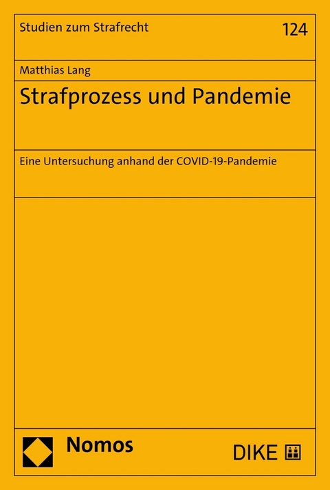 Strafprozess und Pandemie -  Matthias Lang