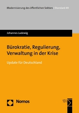 Bürokratie, Regulierung, Verwaltung in der Krise - Johannes Ludewig