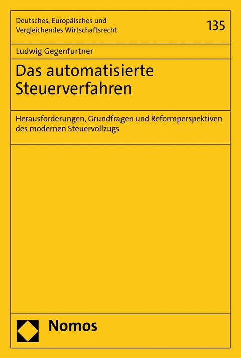 Das automatisierte Steuerverfahren -  Ludwig Gegenfurtner