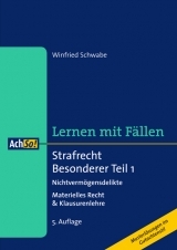 Strafrecht Besonderer Teil 1 Nichtvermögensdelikte - Schwabe, Winfried