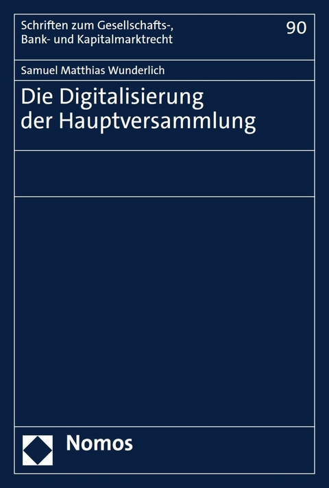 Die Digitalisierung der Hauptversammlung -  Samuel Matthias Wunderlich