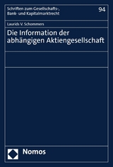 Die Information der abhängigen Aktiengesellschaft - Laurids V. Schommers