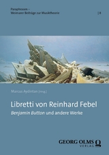 Libretti von Reinhard Febel - Marcus Aydintan