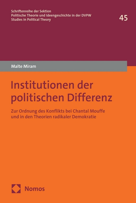Institutionen der politischen Differenz -  Malte Miram