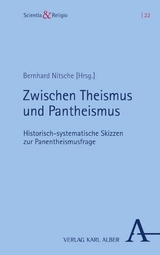 Zwischen Theismus und Pantheismus - 