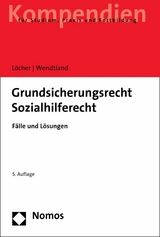 Grundsicherungsrecht | Sozialhilferecht - Jens Löcher, Carsten Wendtland