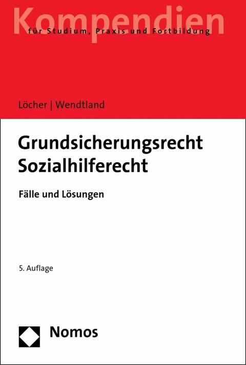 Grundsicherungsrecht | Sozialhilferecht -  Jens Löcher,  Carsten Wendtland