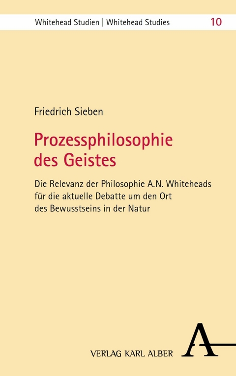 Prozessphilosophie des Geistes - Friedrich Sieben