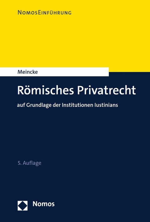 Römisches Privatrecht -  Jens Peter Meincke