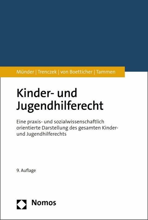 Kinder- und Jugendhilferecht -  Johannes Münder,  Thomas Trenczek,  Arne von Boetticher,  Britta Tammen