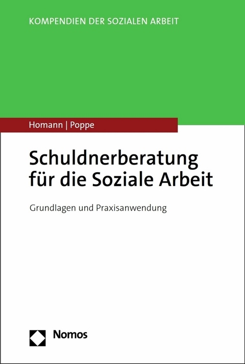 Schuldnerberatung für die Soziale Arbeit -  Carsten Homann,  Malte Poppe