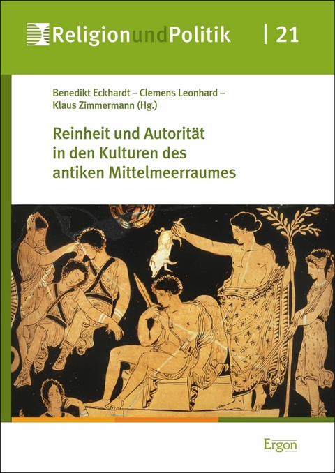 Reinheit und Autorität in den Kulturen des antiken Mittelmeerraumes - 