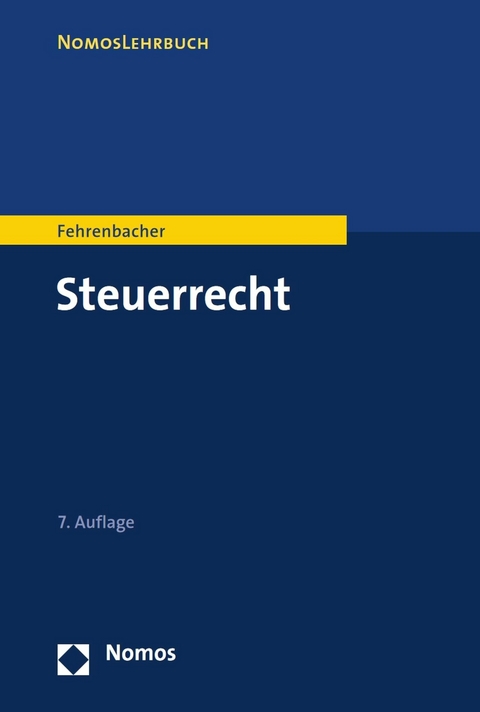 Steuerrecht -  Oliver Fehrenbacher