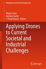 Applying Drones to Current Societal and Industrial Challenges - 