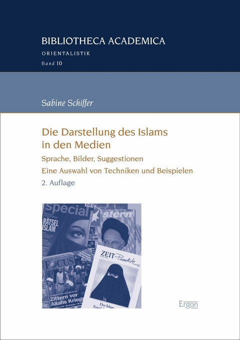 Die Darstellung des Islams in den Medien -  Sabine Schiffer