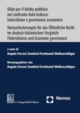 Sfide per il diritto pubblico nel confronto italo-tedesco: federalismo e governance economica | Herausforderungen für das Öffentliche Recht  im deutsch-italienischen Vergleich: Föderalismus und Economic governance - 