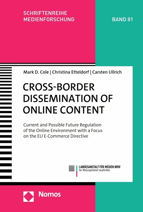 Cross-Border Dissemination of Online Content -  Mark D. Cole,  Christina Etteldorf,  Carsten Ullrich