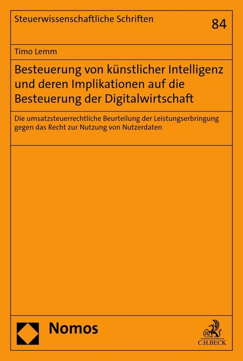 Besteuerung von künstlicher Intelligenz und deren Implikationen auf die Besteuerung der Digitalwirtschaft -  Timo Lemm