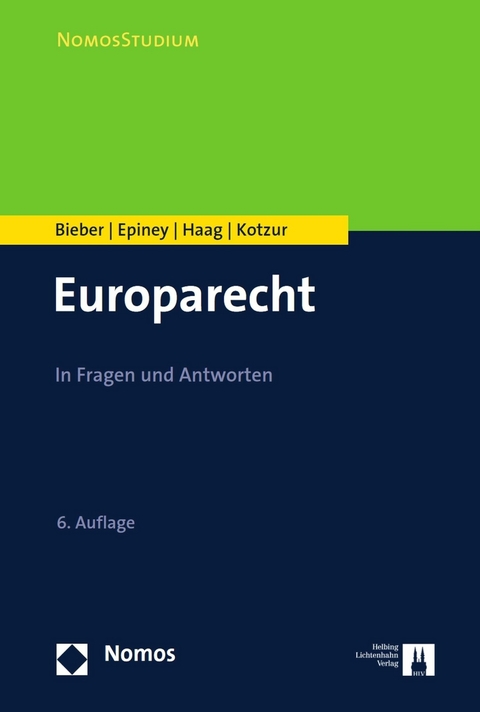 Europarecht -  Roland Bieber,  Astrid Epiney,  Marcel Haag,  Markus Kotzur