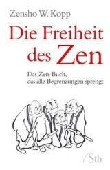 Die Freiheit des Zen - Kopp, Zensho W