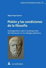 Platón y las condiciones de la filosofía - Miguel Ángel Spinassi