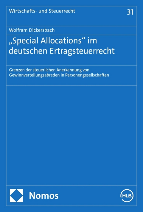 'Special Allocations' im deutschen Ertragsteuerrecht -  Wolfram Dickersbach