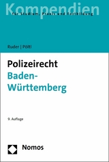 Polizeirecht Baden-Württemberg - Karl-Heinz Ruder, René Pöltl