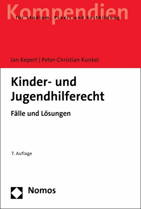 Kinder- und Jugendhilferecht -  Jan Kepert,  Peter-Christian Kunkel