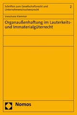 Organaußenhaftung im Lauterkeits- und Immaterialgüterrecht - Sneschana Klemmer