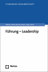 Führung – Leadership - Armin Wöhrle, Maik Arnold, Paul Brandl, Yvonne Knospe, Frank Unger, Brigitta Zierer