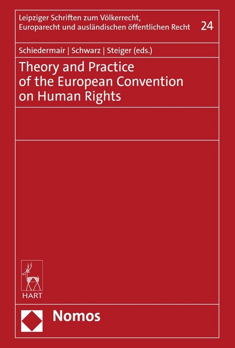 Theory and Practice of the European Convention on Human Rights - 