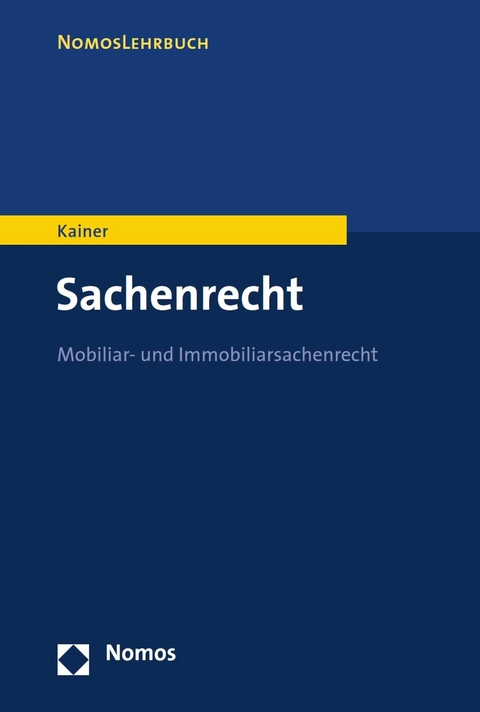 Sachenrecht -  Friedemann Kainer