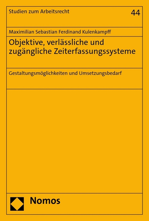 Objektive, verlässliche und zugängliche Zeiterfassungssysteme -  Maximilian Sebastian Ferdinand Kulenkampff