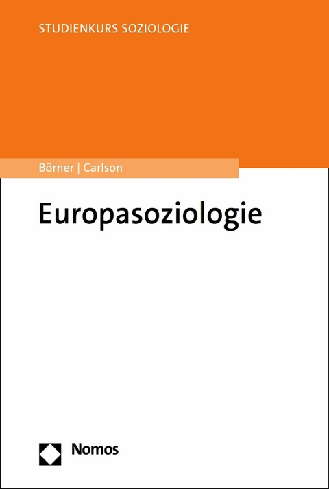 Europasoziologie - Stefanie Börner, Sören Carlson